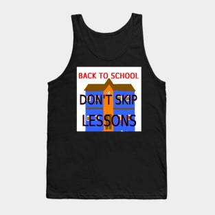 Don't Skip Lessons Illustration on Black Background Tank Top